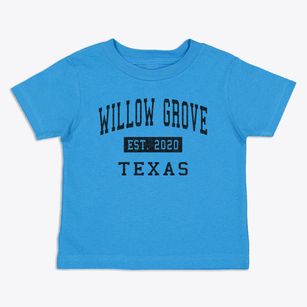 Willow Grove Texas Classic Established Toddler T-Shirt