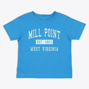 Mill Point West Virginia Classic Established Toddler T-Shirt