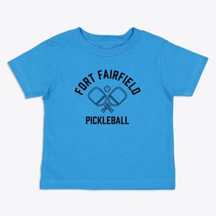 Fort Fairfield Maine Pickleball Toddler T-Shirt