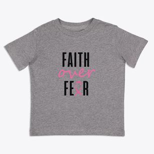   Faith Over Fear Toddler T-Shirt