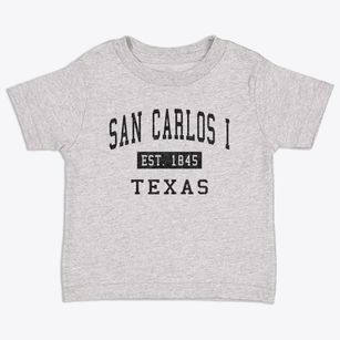 San Carlos I Texas Classic Established Toddler T-Shirt