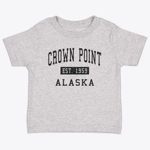 Crown Point Alaska Classic Established Toddler T-Shirt