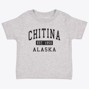 Chitina Alaska Classic Established Toddler T-Shirt