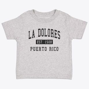 La Dolores Puerto Rico Classic Established Toddler T-Shirt