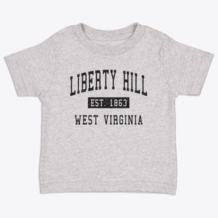 Liberty Hill West Virginia Classic Established Toddler T-Shirt