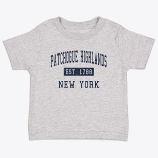 Patchogue Highlands New York Classic Established Toddler T-Shirt