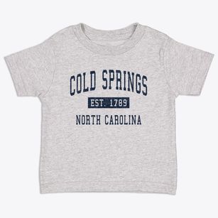 Cold Springs North Carolina Classic Established Toddler T-Shirt