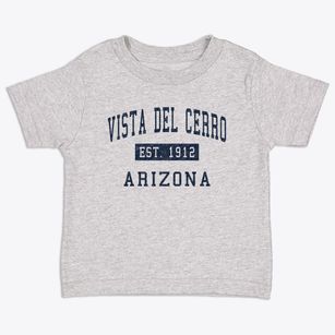 Vista Del Cerro Arizona Classic Established Toddler T-Shirt