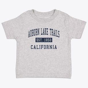 Auburn Lake Trails California Classic Established Toddler T-Shirt