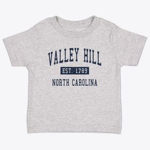 Valley Hill North Carolina Classic Established Toddler T-Shirt