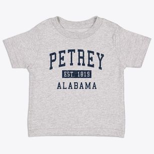 Petrey Alabama Classic Established Toddler T-Shirt