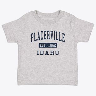 Placerville Idaho Classic Established Toddler T-Shirt