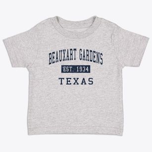 Beauxart Gardens Texas Classic Established Toddler T-Shirt