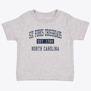 Six Forks Crossroads North Carolina Classic Established Toddler T-Shirt