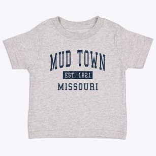 Mud Town Missouri Classic Established Toddler T-Shirt