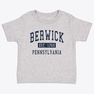 Berwick Pennsylvania Classic Established Toddler T-Shirt