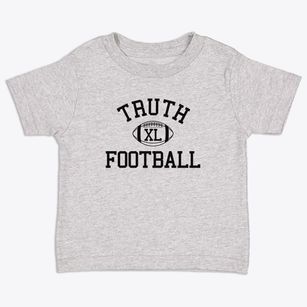 Truth High School Classic Football Toddler T-Shirt