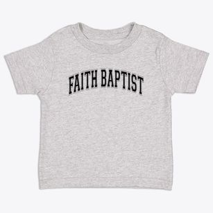 Faith Baptist School Varsity Arch Toddler T-Shirt