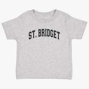 Saint Bridget School Varsity Arch Toddler T-Shirt