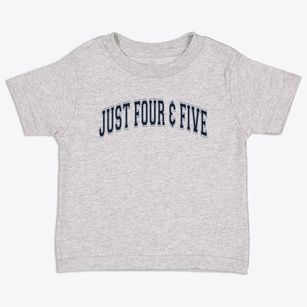 Just Four & Five School Varsity Arch Toddler T-Shirt