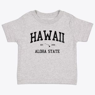  Hawaii Slogan Toddler T-Shirt