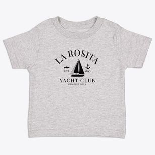 La Rosita Texas Yacht Club Toddler T-Shirt
