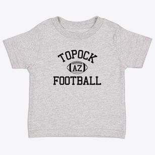 Topock Arizona Football Toddler T-Shirt