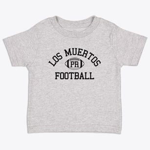 Los Muertos Puerto Rico Football Toddler T-Shirt