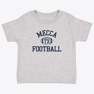 Mecca Texas Football Toddler T-Shirt