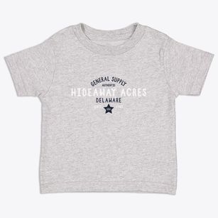 Hideaway Acres Delaware General Supply Toddler T-Shirt
