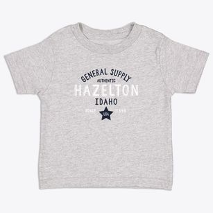 Hazelton Idaho General Supply Toddler T-Shirt