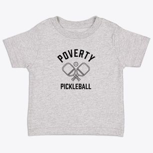 Poverty Kentucky Pickleball Toddler T-Shirt