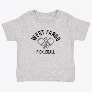 West Fargo North Dakota Pickleball Toddler T-Shirt