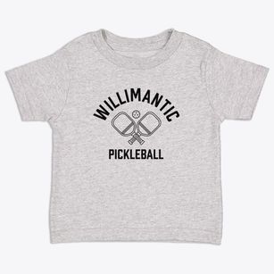 Willimantic Maine Pickleball Toddler T-Shirt