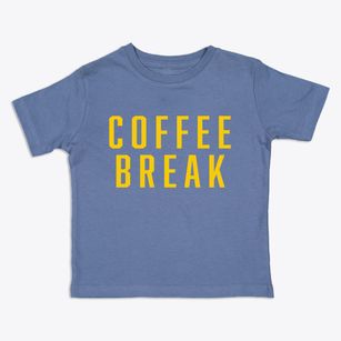   Coffee Break Toddler T-Shirt