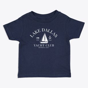 Lake Dallas Texas Yacht Club Toddler T-Shirt
