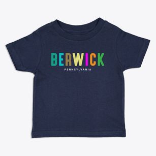 Berwick Pennsylvania Color Pop Toddler T-Shirt