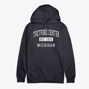 Thetford Center Michigan Classic Established Premium Cotton Hoodie