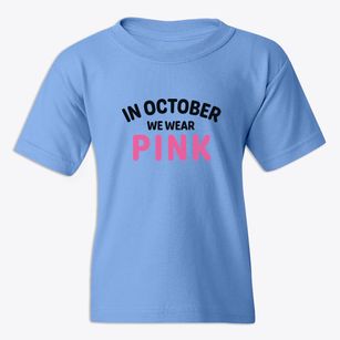   In October We Wear Pink Youth T-shirt