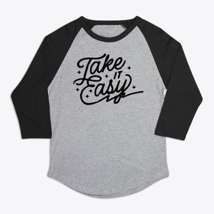   Take It Easy Premium Baseball Tee