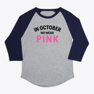   In October We Wear Pink Premium Baseball Tee