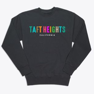 Taft Heights California Color Pop Premium Crewneck Sweatshirt