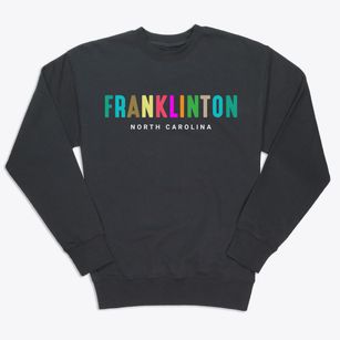 Franklinton North Carolina Color Pop Premium Crewneck Sweatshirt