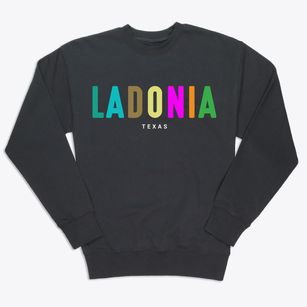 Ladonia Texas Color Pop Premium Crewneck Sweatshirt