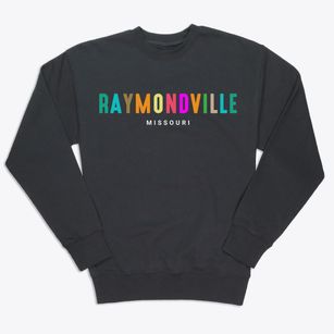 Raymondville Missouri Color Pop Premium Crewneck Sweatshirt