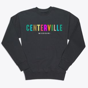Centerville Missouri Color Pop Premium Crewneck Sweatshirt