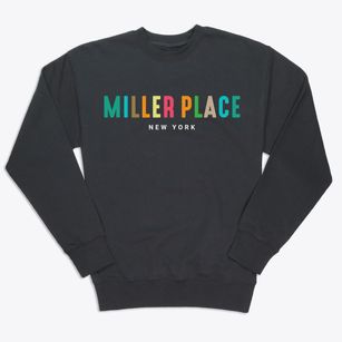 Miller Place New York Color Pop Premium Crewneck Sweatshirt