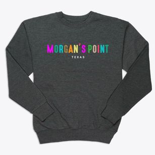 Morgan's Point Texas Color Pop Premium Crewneck Sweatshirt
