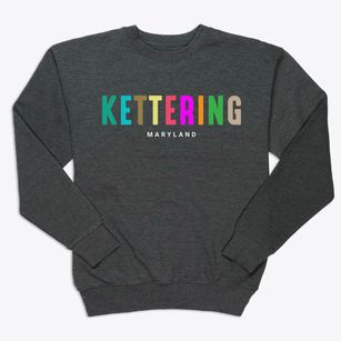 Kettering Maryland Color Pop Premium Crewneck Sweatshirt