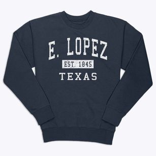 E. Lopez Texas Classic Established Premium Crewneck Sweatshirt